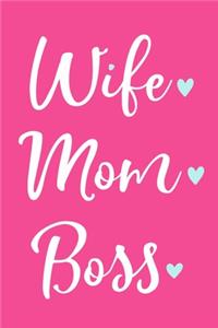 Wife Mom Boss