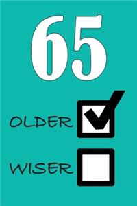 65 Older Wiser