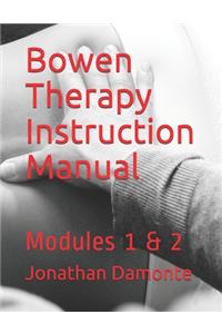 Bowen Therapy Instruction Manual
