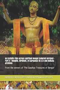 An Ecstatic ride across spiritual Bengal (colored version) - Part 4