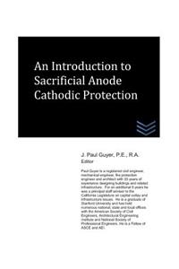 Introduction to Sacrificial Anode Cathodic Protection