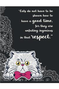 Cats do not have to be