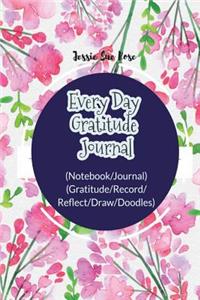 Every Day Gratitude Journal