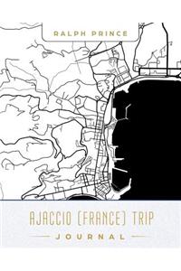 Ajaccio (France) Trip Journal