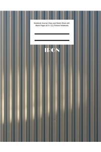 Iron Notebook Journal, Diary and Sketch Book with Blank Pages (8.5 x 11) (Texture Notebook)