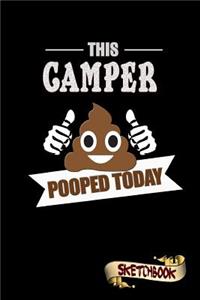 This Camper Pooped Today