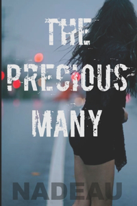 The Precious Many