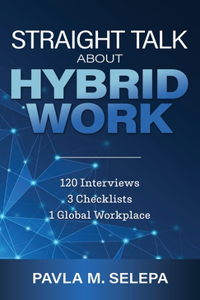 Straight Talk About Hybrid Work