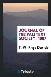 Journal of the Pali Text Society, 1887