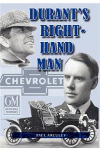 Durant's Right-Hand Man
