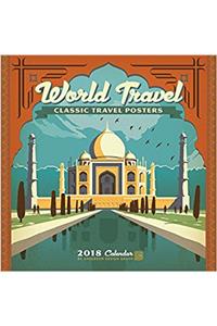 World Travel Classic Posters 2018 Wall Calendar