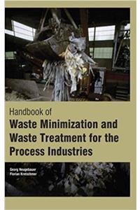 Handbook of Waste Minimization and Waste Treatment for the Process Industries (2 Volumes)