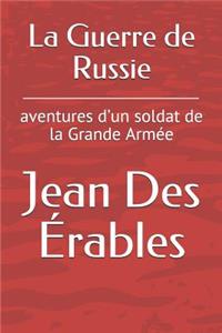 La Guerre de Russie: Aventures D