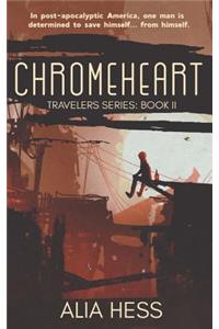 Chromeheart (Travelers Series: Book II)