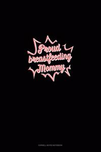 Proud Breastfeeding Mommy
