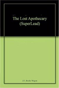 The Lost Apothecary (SuperLead)