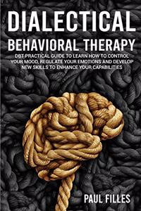 Dialectical Behavioral Therapy