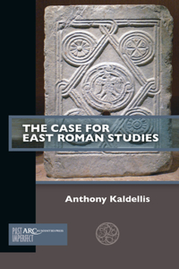 Case for East Roman Studies
