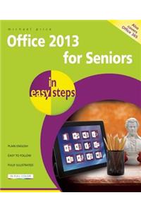 Office 2013 for Seniors in Easy Steps