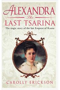 Alexandria the Last Tsarina