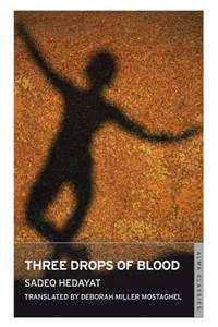 Three Drops of Blood and Other Stories