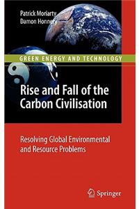 Rise and Fall of the Carbon Civilisation