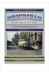 Birmingham in the Age of the Tram