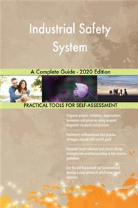 Industrial Safety System A Complete Guide - 2020 Edition