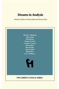 Dreams in Analysis (Chiron Clinical Series)