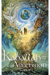 Kaballah and the Ascension