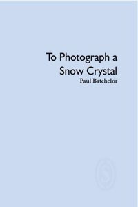 To Photograph a Snow Crystal