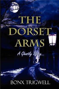 The Dorset Arms: A Ghostly Story