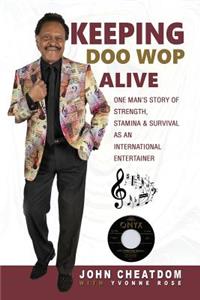 Keeping Doo Wop Alive
