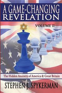 Game Changing Revelation Volume 2