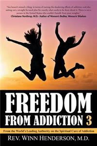 Freedom from Addiction 3