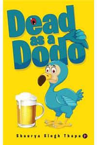 Dead as a Dodo