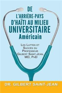 de L'Arriere-Pays D'Haiti Au Milieu Universitaire Americain