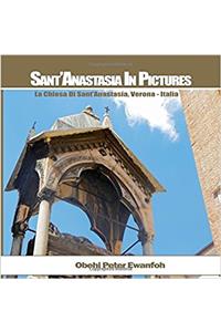 Sant'anastasia in Pictures: La Chiesa Di Sant'anastasia, Verona - Italy