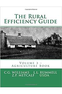 Rural Efficiency Guide: Volume 3 - Agriculture Book