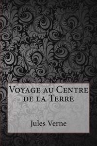 Voyage au Centre de la Terre