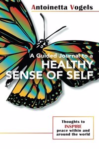 Guided Journal to a Healthy Sense of Self