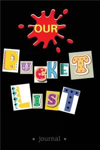 Our Bucket List