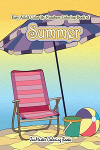 Easy Adult Color By Numbers Coloring Book of Summer