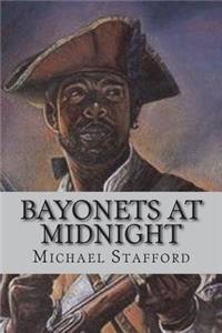 Bayonets at Midnight