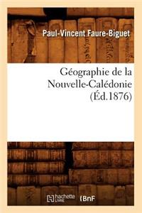 Géographie de la Nouvelle-Calédonie, (Éd.1876)