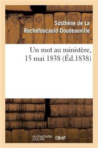 Un Mot Au Ministère, 15 Mai 1838