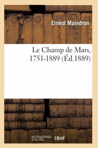 Le Champ de Mars, 1751-1889