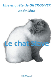 Le chat Slave