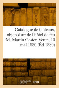 Catalogue de tableaux anciens et modernes, objets d'art, de curiosité et d'ameublement