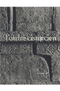 L'Ordre Cistercien